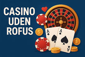 Casino Uden ROFUS Kampagner Spil Ansvarligt og Få Det Bedste Udenlandsk Casino Casino Uden ROFUS Kampagner Spil Ansvarligt og Få Det Bedste Udenlandsk Casino