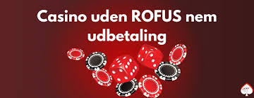 Casino uden ROFUS med Trustly Din Guide til Sikker Spiloplevelse Casino uden ROFUS med Trustly Din Guide til Sikker Spiloplevelse