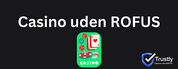 Gambling Sider Uden ROFUS En Guide til Spil uden Begrænsninger Gambling Sider Uden ROFUS En Guide til Spil uden Begrænsninger